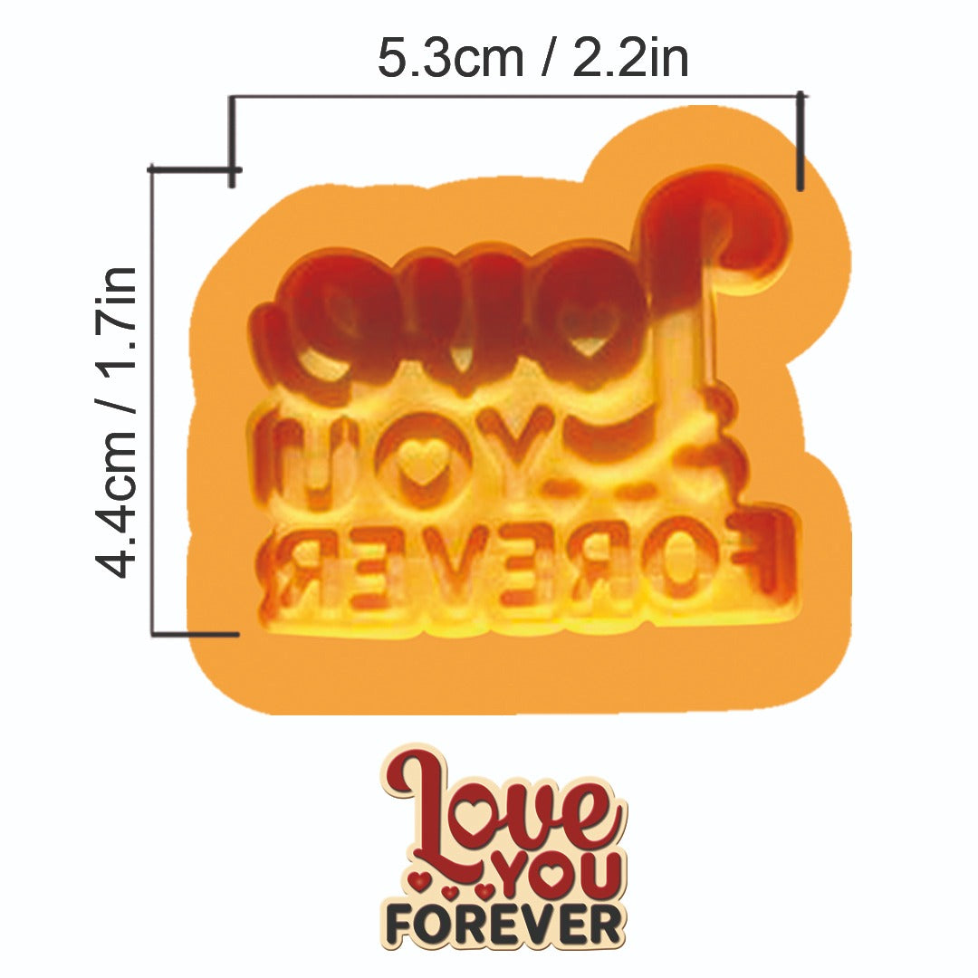Molde CH – Love You Forever – Código: 005629